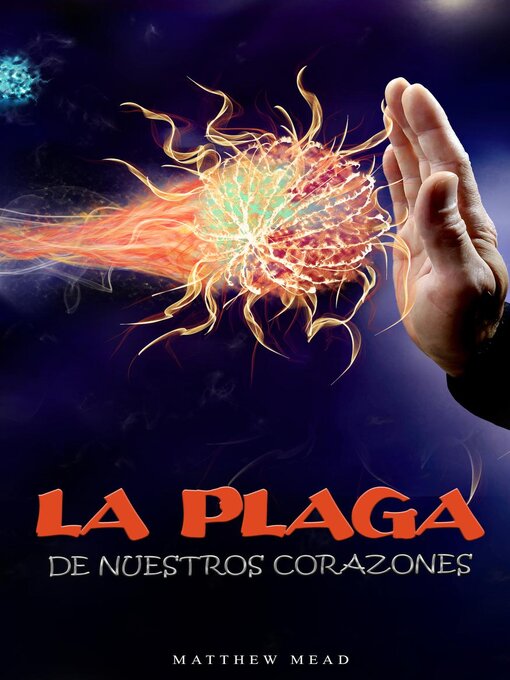 Title details for la plaga de nuestros corazones by Matthew Mead - Available